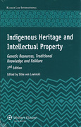 Cover of Indigenous Heritage and Intellectual Property: Genetic Resources, Traditional Knowledge and Folklore