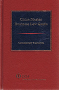 Cover of China Master Business Law Guide: Commentary and Analysis