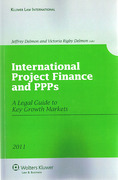Cover of International Project Finance and PPPs: A Legal Guide to Key Growth Markets
