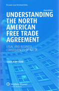 Cover of Understanding the North American Free Trade Agreement: Legal and Business Consequences