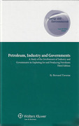 Cover of Petroleum, Industry and Governments: A Study of the Involvement of Industry and Governments in Exploring for and Producing Petroleum