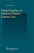 Cover of Cross-Currents in Modern Chinese Labour Law