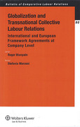 Cover of Globalization and Transnational Collective Labour Relations: International and European Framework Agreements at Company Level