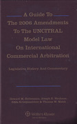Cover of A Guide to the 2006 Amendments to the UNCITRAL Model Law on International Commercial Arbitration: Legislative History and Commentary
