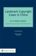 Cover of Landmark Copyright Cases in China: An In-Depth Analysis