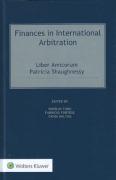 Cover of Finances in International Arbitration: Liber Amicorum Patricia Shaughnessy
