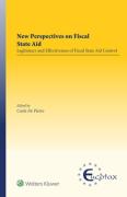 Cover of New Perspectives on Fiscal State Aid: Legitimacy and Effectiveness of Fiscal State Aid Control