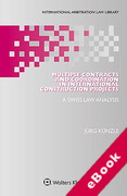 Cover of Multiple Contracts and Coordination in International Construction Projects: A Swiss Law Analysis (eBook)