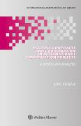 Cover of Multiple Contracts and Coordination in International Construction Projects: A Swiss Law Analysis