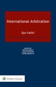 Cover of International Commercial Arbitration: Quo Vadis?