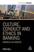 Cover of Culture, Conduct and Ethics in Banking: Principles and Practice