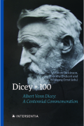 Cover of Dicey +100: Albert Venn Dicey - A Centennial Commemoration