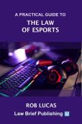 Cover of A Practical Guide to the Law of eSports