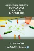 Cover of A Practical Guide to Permanence Orders in Scotland