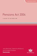 Cover of Pensions Act 2004: A Guide to the New Law