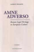 Cover of Amne Adverso: Roman Legal Heritage in European Culture