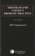 Cover of Tristram and Coote's Probate Practice 29th ed: 2005 Supplement