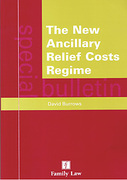 Cover of The New Ancillary Relief Costs Regime: A Special Bulletin