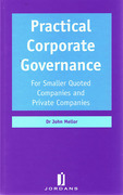 Cover of Practical Corporate Governance: For Smaller Quoted Companies and Private Companies