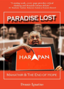 Cover of Paradise Lost: Mahathir & The End of Hope