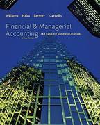 Cover of Financial &#38; Managerial Accounting: The Basis For Business Decisions
