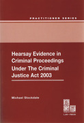 Cover of Hearsay Evidence in Criminal Proceedings: Under the Criminal Justice Act 2003