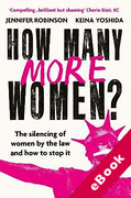 Cover of How Many More Women? The silencing of women by the law and how to stop it (eBook)