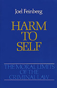 Cover of The Moral Limits of the Criminal Law: Vol 3. Harm to Self
