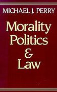 Cover of Morality, Politics and Law