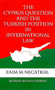 Cover of The Cyprus Question and the Turkish Position in International Law