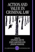 Cover of Action and Value in Criminal Law