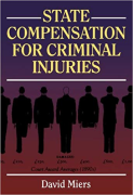 Cover of State Compensation for Criminal Injuries