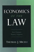 Cover of Economics of the Law: Torts, Contracts, Property, Litigation