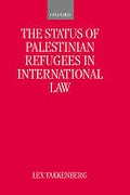 Cover of The Status of Palestinian Refugees in International Law