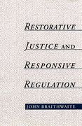 Cover of Restorative Justice and Responsive Regulation