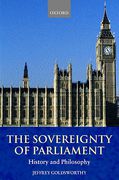 Cover of The Sovereignty of Parliament: History and Philosophy
