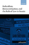 Cover of Federalism, Democratization and the Rule of Law in Russia