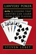 Cover of Lawyers' Poker: 52 Lessons that Lawyers Can Learn from Card Players