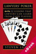 Cover of Lawyers' Poker: 52 Lessons that Lawyers Can Learn from Card Players (eBook)
