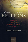 Cover of Constitutional Fictions: A Unified Theory of Constitutional Facts