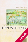 Cover of The Lisbon Treaty: Law, Politics, and Treaty Reform (eBook)