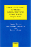 Cover of Friendly Settlements before the European Court of Human Rights: Theory and Practice