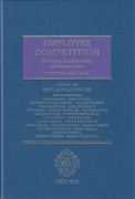 Cover of Employee Competition: Covenants, Confidentiality, and Garden Leave
