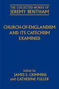 Cover of The Collected Works of Jeremy Bentham: Church-of-Englandism and its Catechism Examined