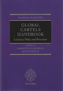 Cover of Baker & Mckenzie Global Cartels Handbook: Leniency, Policies and Procedure