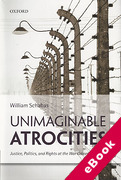 Cover of Unimaginable Atrocities: Justice, Politics, and Rights at the War Crimes Tribunals (eBook)