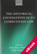 Cover of The Historical Foundations of EU Competition Law (eBook)