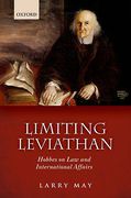 Cover of Limiting Leviathan: Hobbes on Law and International Affairs