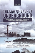 Cover of The Law of Energy Underground: Understanding New Developments in Subsurface Production, Transmission, and Storage