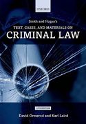 Cover of Smith & Hogan's Text, Cases and Materials on Criminal Law